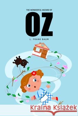 The Wonderful Wizard of Oz L. Frank Baum 9781800604551 Susan Publishing Ltd - książka