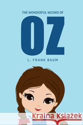 The Wonderful Wizard of Oz L. Frank Baum 9781800604599 Yorkshire Public Books - książka