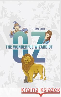 The Wonderful Wizard of Oz L. Frank Baum 9781989814413 Public Park Publishing - książka