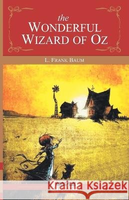 The Wonderful Wizard of OZ Unknown 9789380005270 Maple Press - książka