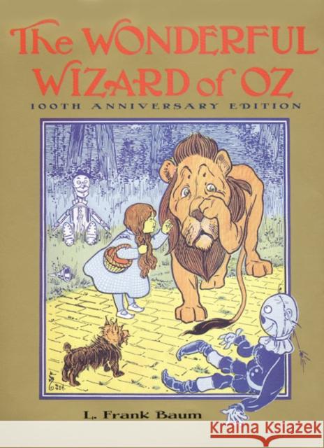 The Wonderful Wizard of Oz: 100th Anniversary Edition L. Frank Baum W. W. Denslow Peter Glassman 9780060293239 HarperCollins Publishers - książka