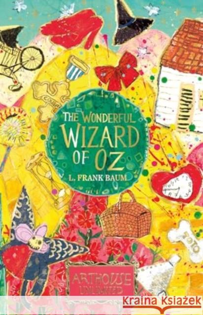 The Wonderful Wizard of Oz: ARTHOUSE Unlimited Special Edition L. Frank Baum 9781802634099 Sweet Cherry Publishing - książka