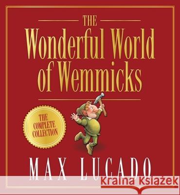 The Wonderful World of Wemmicks Lucado, Max 9781781283431  - książka