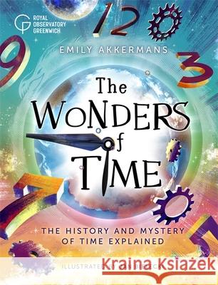 The Wonders of Time Emily Akkermans 9781526318244 Hachette Children's Group - książka