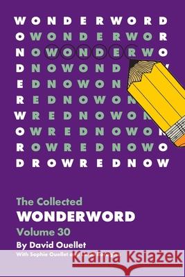 The Wonderword Treasury 30 David Ouellet Sophie Ouellet Linda Boragina 9781449494599 Andrews McMeel Publishing - książka