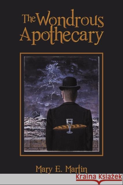 The Wondrous Apothecary Mary E. Martin 9781643785028 Austin Macauley - książka