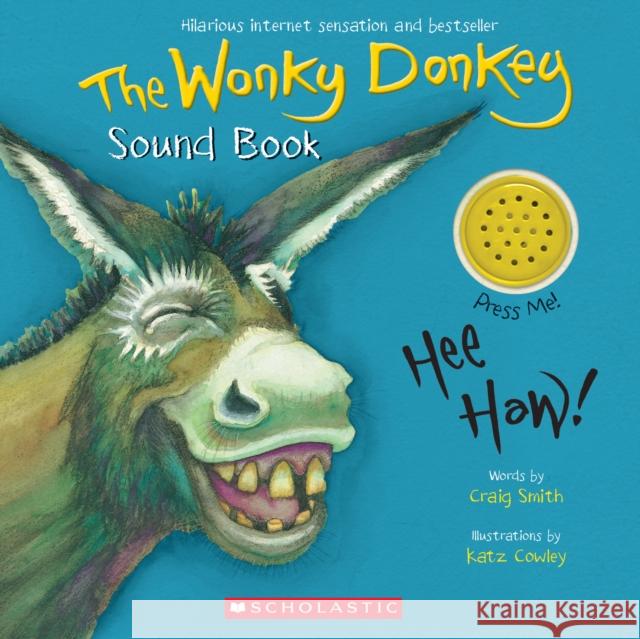 The Wonky Donkey Sound Book Craig Smith Katz Cowley 9781338766585 Cartwheel Books - książka