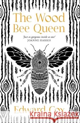 The Wood Bee Queen Edward Cox 9781473226876 Orion Publishing Co - książka