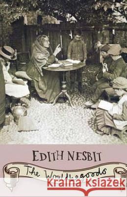 The Woodbegoods Edith Nesbit 9781512283464 Createspace - książka