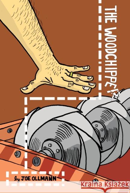 The Woodchipper Joe Ollmann 9781770468238 Drawn & Quarterly - książka