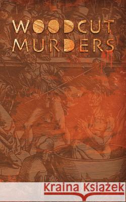 The Woodcut Murders Jim Goodwin 9781514140741 Createspace - książka