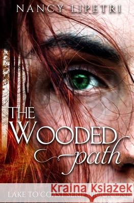 The Wooded Path Nancy Lipetri 9798608757884 Independently Published - książka