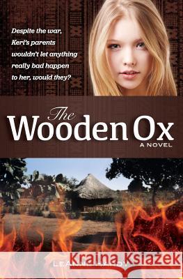 The Wooden Ox Leanne Hardy 9780692405796 Birch Island Books - książka