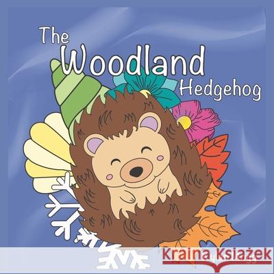 The Woodland Hedgehog Kylan Mogg 9798869286789 Wesley Whims Publishing - książka
