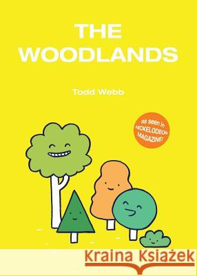 The Woodlands Todd Webb 9780986162138 Second House - książka