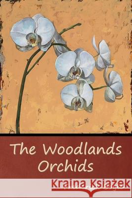 The Woodlands Orchids Frederick Boyle 9781644395806 Indoeuropeanpublishing.com - książka