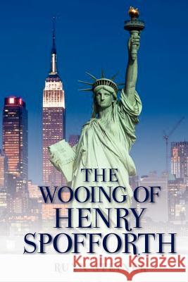 The Wooing of Henry Spofforth David Sharp 9781477611340 Createspace - książka