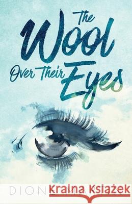 The Wool Over Their Eyes Dione Martin 9781948903530 Inspired Forever Books - książka