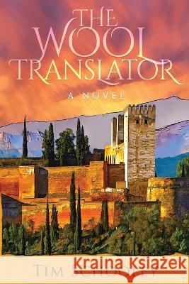The Wool Translator Tim Schooley   9798986010601 Old Oaks Press - książka