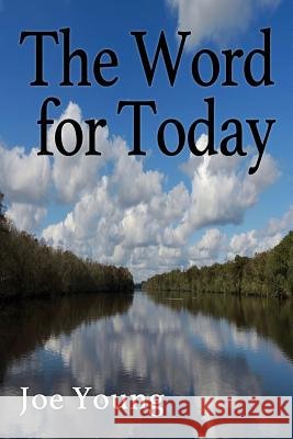 The Word for Today Joe Young 9781943385027 Sellrus Publishing - książka
