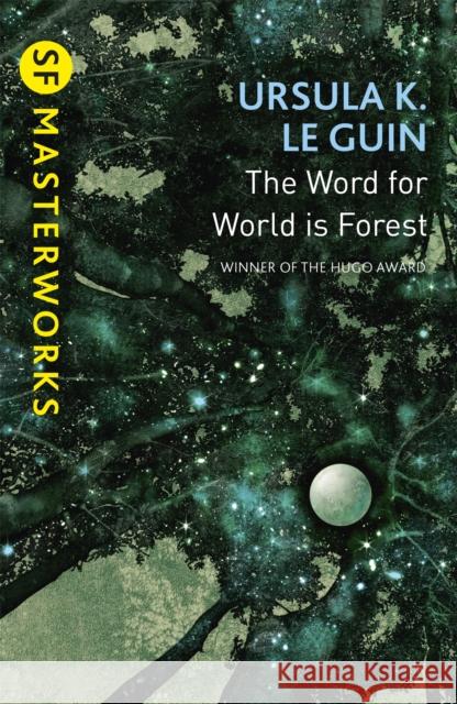 The Word for World is Forest Le Guin Ursula K. 9781473205789 Orion Publishing Co - książka