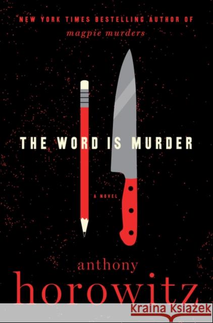 The Word Is Murder Anthony Horowitz 9780062676788 Harper - książka