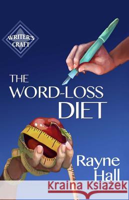 The Word-Loss Diet Rayne Hall 9781500604448 Createspace - książka