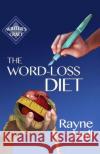 The Word-Loss Diet Rayne Hall 9781500604448 Createspace