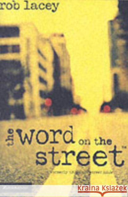 The Word on the Street Rob Lacey 9780310932253 Zondervan - książka