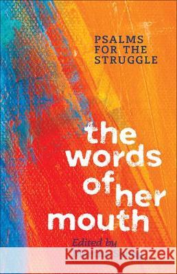 The Words of Her Mouth Spong, Martha 9780829820249 Pilgrim Press - książka