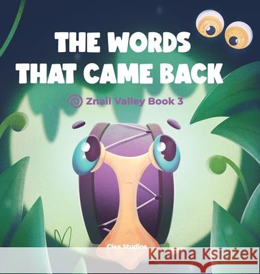 The Words That Came Back: Znail Valley Book 3 Aria d Gulnar Omarova 9781969588136 Clea Studios - książka