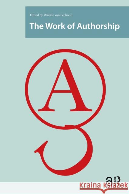 The Work of Authorship Mireille Eechoud 9781041189404 Routledge - książka