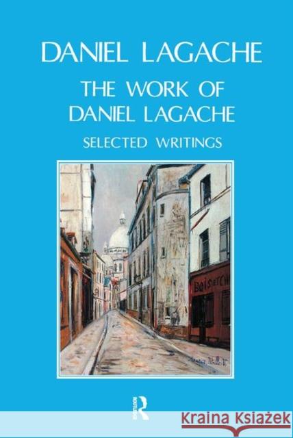 The Work of Daniel Lagache: Selected Papers 1938-1964 Daniel Lagache 9780367099718 Routledge - książka