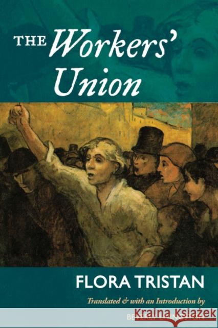 The Workers' Union Flora Tristan Beverly Livingston 9780252075292 University of Illinois Press - książka