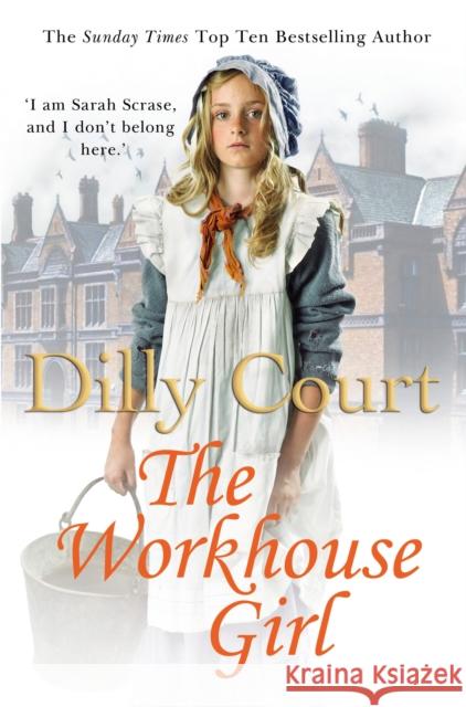 The Workhouse Girl Dilly Court 9780099562627  - książka