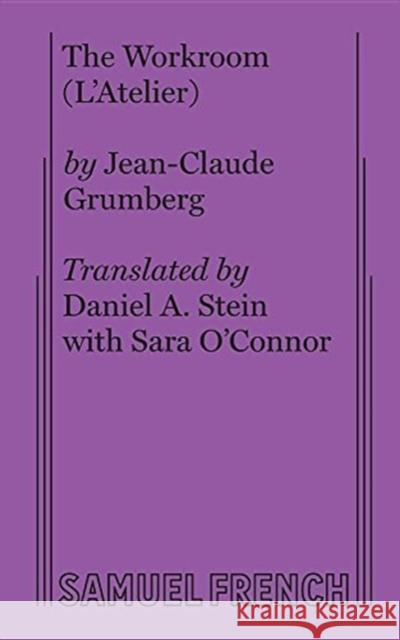 The Workroom = Jean-Claude Grumberg 9780573618260 Samuel French Ltd - książka