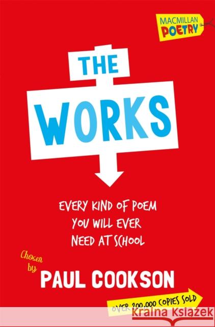 The Works 1: Every Poem You Will Ever Need At School Paul Cookson 9781447273493 Pan Macmillan - książka