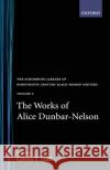 The Works of Alice Dunbar-Nelson: Volume 1 Alice Moore Dunbar-Nelson Gloria T. Hull 9780195052503 Oxford University Press