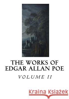 The Works of Edgar Allan Poe Edgar Allan Poe 9781534620537 Createspace Independent Publishing Platform - książka