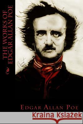 The Works of Edgar Allan Poe Edgar Allan Poe 9781535236737 Createspace Independent Publishing Platform - książka