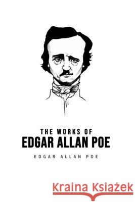 The Works of Edgar Allan Poe Edgar Allan Poe 9781800607040 Public Publishing - książka