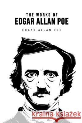 The Works of Edgar Allan Poe Edgar Allan Poe 9781800607057 Susan Publishing Ltd - książka