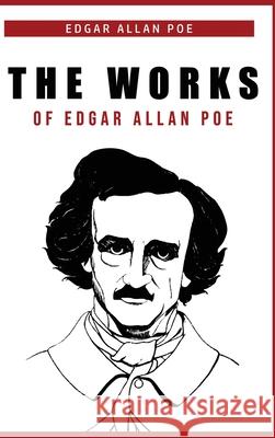 The Works of Edgar Allan Poe Edgar Allan Poe 9781989814666 Public Park Publishing - książka