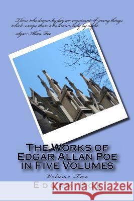 The Works of Edgar Allan Poe in Five Volumes: Volume Two Edgar Allan Poe 9781541394803 Createspace Independent Publishing Platform - książka