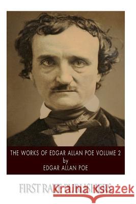 The Works of Edgar Allan Poe Volume 2 Edgar Allan Poe 9781502370334 Createspace - książka