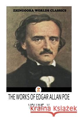 THE WORKS OF Edgar Allan Poes VOLUME V Poes, Edgar Allan 9781475173543 Createspace - książka