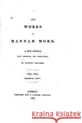 The Works of Hannah More - Vol. VIII Hannah More 9781517567798 Createspace - książka