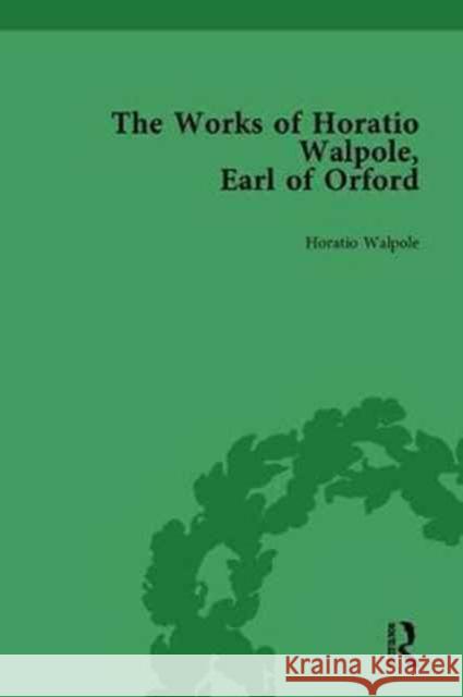 The Works of Horatio Walpole, Earl of Orford Vol 2 Peter Sabor   9781138764095 Routledge - książka
