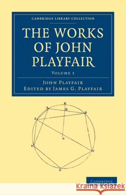 The Works of John Playfair John Playfair James G. Playfair 9781108029384 Cambridge University Press - książka