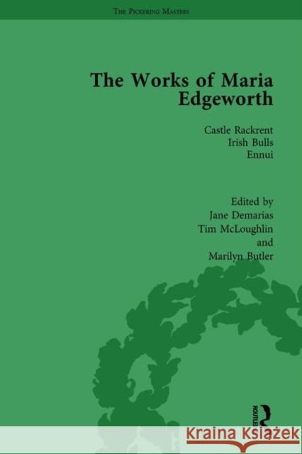 The Works of Maria Edgeworth, Part I Vol 1: Castle Rackrent Irish Bulls Ennui Butler, Marilyn 9781138764309 Routledge - książka